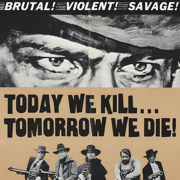 Today_we_kill_tomorrow_we_die_.jpeg